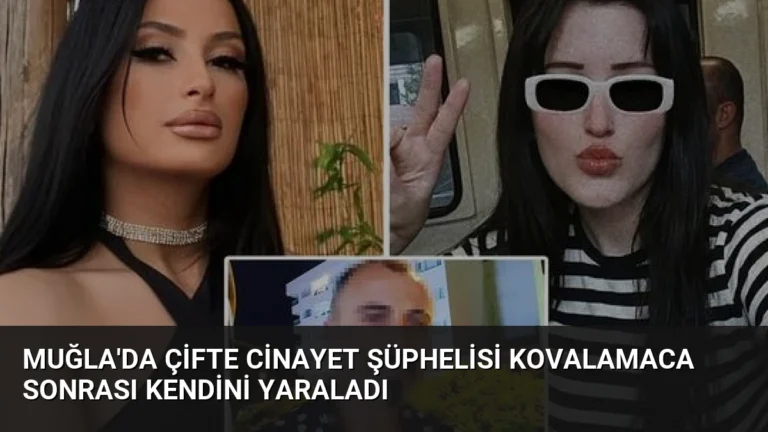 Muğla’da Çifte Cinayet Şüphelisi Kovalamaca Sonrası Kendini Yaraladı