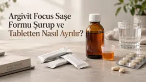 Argivit Focus Saşe Formu Şurup ve Tabletten Nasıl Ayrılır?