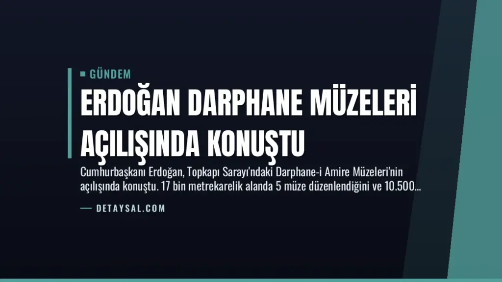Erdoğan Darphane Müzeleri Açılışında Konuştu