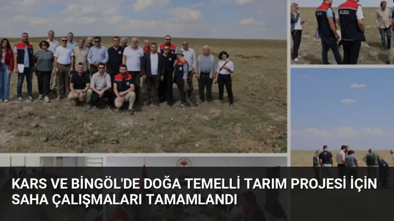 Kars ve Bingöl’de Doğa Temelli Tarım Projesi İçin Saha Çalışmaları Tamamlandı