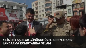 Kilis’te Yaşlılar Gününde Özel Bireylerden Jandarma Komutanına Selam