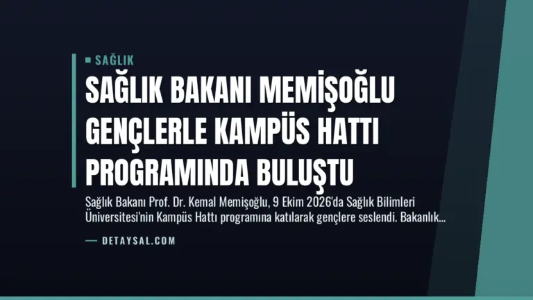 Sağlık Bakanı Memişoğlu Gençlerle Kampüs Hattı Programında Buluştu